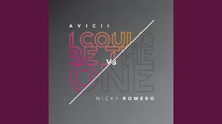 I Could Be The One Avicii Vs Nicky Romero Radio Edit [upl. by Klinges184]