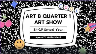 Art 8 Quarter 1 Art Show [upl. by Karlens]