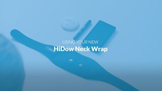 How To Use  Hidow Pro Touch  Neck Wrap [upl. by Tracay52]