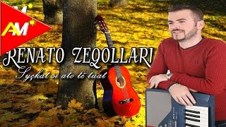 Renato Zeqollari  Syckat si ato te tuat Official Audio [upl. by Gherardo66]