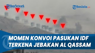 MENCEKAM Konvoi Mobil Pembawa IDF Dijebak lalu Diledakkan Brigade AlQassam [upl. by Ylim312]