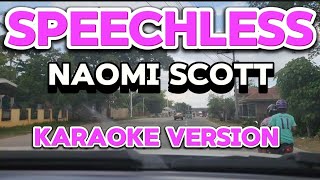 SPEECHLESS NAOMI SCOTT KARAOKE [upl. by Rheinlander]