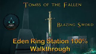 Assassin Creed Valhalla  Eden Ring Station 100 Walkthrough  Tombs of the Fallen [upl. by Yruj]