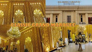 Classic Grand Marquee Wah cantt  The Best Marquee In Wah cantt Taxila Kahifvlogs5547 [upl. by Eentirb]