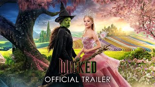 Wicked  Official Trailer 2 [upl. by Armil347]