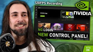 NVIDIAs NEW Control Panel is GREAT Faster No Login 120FPS Recording amp More [upl. by Ardeed]