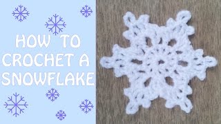 How to Crochet a Snowflake [upl. by Naivaf]