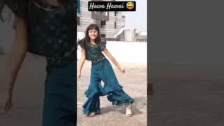 Hawa Hawai 😍😘song ytshortsviral dancevideo viraldance trendingdancevideo wait for end [upl. by Eronel]