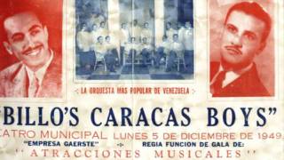 BILLOS CARACAS BOYS  GRABACION EN VIVO AÑO 1947  PROGRAMA VARIEDADES ESSO [upl. by Attenod404]