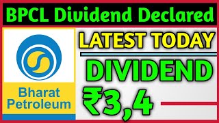 BPCL Dividend Declared 🚨 Rs 34Share Upcoming Dividend  Bharat Petroleum Share Latest News Today [upl. by Loydie]