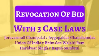 Revocation Of Bid  Revocation After Provisional Acceptance  Haridwar Singh v Bagun Sumbrui [upl. by Atinihs598]