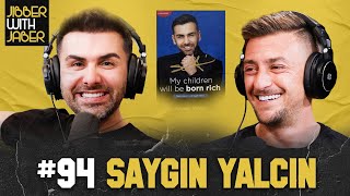 Saygin Yalcin  4 Steps to becoming a Billionaire  EP 94 Jibber with Jaber [upl. by Jeanie]