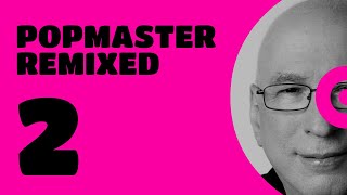 PopMaster Remixed  Episode 2  Michelle from Oxfordshire [upl. by Orfield]