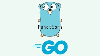 Golang  Functions [upl. by Dnomar]