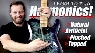 How to Play Harmonics  Natural Artificial Pinched and Tapped [upl. by Han]