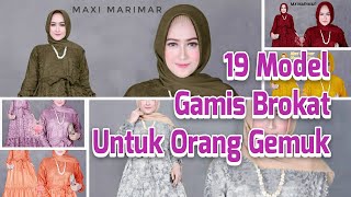 19 Model Gamis Brokat Untuk Orang Gemuk [upl. by Ahilam]