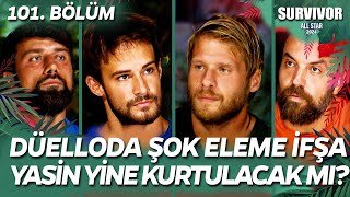 SURVIVOR ELEME İFŞA OLDU YASİN SERCAN YUNUS EMRE BATUHAN ALL STAR 2024 101 BÖLÜM CANLI İZLE TV 8 [upl. by Earaj99]