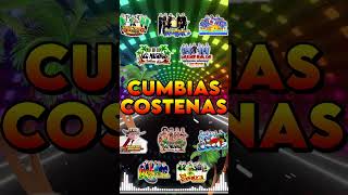 Cumbias Costenas Mix Grandes Éxitos Para Bailar  30 PEGADITAS CLASICAS [upl. by Anerul739]