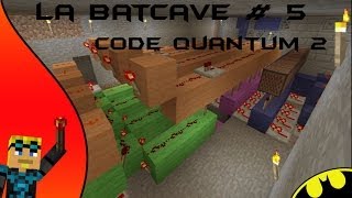 La Batcave 5 Code Quantum 2 [upl. by Ahsinam]