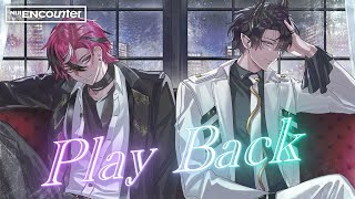 Ren Zotto × Doppio Dropscythe「Play Back」Official Music Video【NIJI ENcounter】 [upl. by Armahs817]