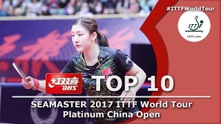 DHS ITTF Top 10  2017 China Open [upl. by Didi]