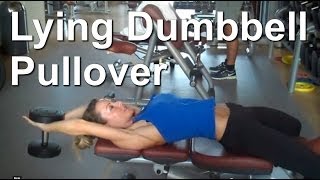 How to Lying Dumbbell Pullover  Alexandra Wilson [upl. by Gladwin708]