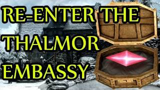 Skyrim GLITCH Reenter Thalmor Embassy for missing Barenziah Stone [upl. by Meekahs]