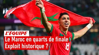 Coupe du monde 2022  La qualification du Maroc en quarts de finale estelle un exploit historique [upl. by Tdnerb]