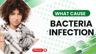 Bacterial Infections Explained Symptoms Causes and Effective Treatment [upl. by Ahsikat]