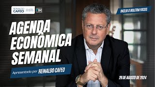 Agenda econômica semanal  26 de agosto  Com dados do Boletim Focus [upl. by Aehr]