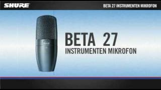 Beta 27 Instrumenten Mikrofon [upl. by Llered478]