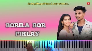 बोरीला 🌱बोर 🍃पिकलाय  Borila Bor Piklay  Nitesh Bundhe  Sakshi Pagi  Cover Song ❤️🥰 [upl. by Aiciram195]