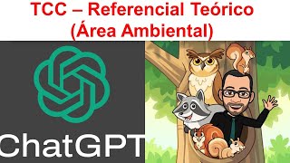 Referencial Teórico com Bing ChatGPT TCC na área ambiental abnt [upl. by Orsino406]