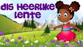 Dis heerlike lente die winter is verby  Afrikaanse kinderliedjies  Afrikaans Childrens Song [upl. by Naitsihc]