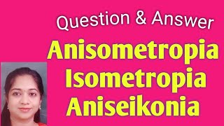 Anisometropia Isometropia Aniseikonia Ophthalmology Theory exams Optometry [upl. by Assiled117]