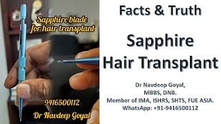 Sapphire hair transplant  Blade  Facts amp Truth  Dr Navdeep hair transplant amp laser clinic Panipat [upl. by Nanine744]