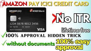 Amazon Pay ICICI Credit Card 100 approval hidden trick 2023 [upl. by Kristina]