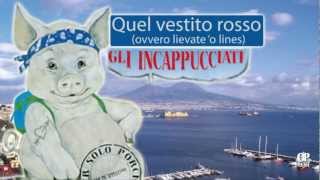 Gli Incappucciati  Quel vestito rosso ovvero Lievate o lines  Video Ufficiale [upl. by Kielty]