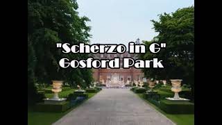 Gosford Park  quotScherzo in Gquot [upl. by Nevaeh]