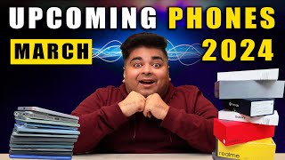 Get Ready For quotKILLERquot Phones  Top 10 Upcoming Smartphones  March 2024🔥🔥🔥 [upl. by Amoihc562]