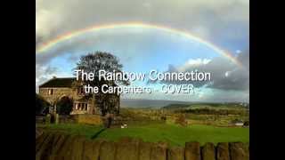 The Rainbow Connection  the Carpenterssinging byびすけ [upl. by Virnelli]