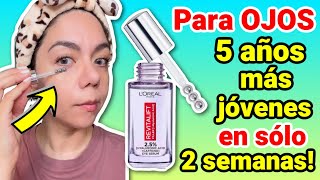 SERUM DE OJOS LORÉAL CON ÁC HIALURÓNICO 5 AÑOS MÁS JOVEN EN 2 SEMANAS  MARIEBELLE COSMETICS [upl. by Yesnek]