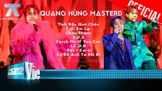 TOP 8 bài hát của cỗ máy tạo HIT Quang Hùng MasterD tại Anh Trai Say Hi dính không lối thoát [upl. by Carlos]