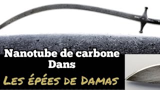 des nanotubes de carbone dans lacier de damas [upl. by Ellenhoj]