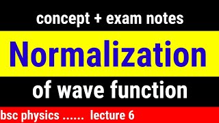 normalization  normalization of wave function in quantum mechanics [upl. by Ednil648]