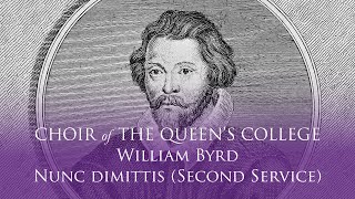 William Byrd  Nunc Dimittis Second Service [upl. by Annaigroeg]