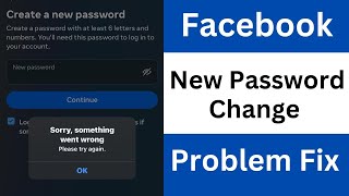 How to Solve Facebook Password Change Problem  Facebook New Password Change Problem [upl. by Atirys]