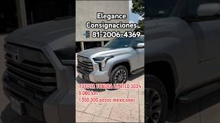 TOYOTA TUNDRA LIMITED 2024 9000 Km 1350000 Mxn eleganceconsignaciones monterrey mexico [upl. by Keel]