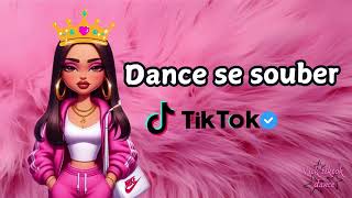 Dance se souber  Tik Tok  Atualizado 2024💕 [upl. by Rurik180]