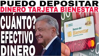 💥Puedo DEPOSITAR DINERO en mi TARJETA BIENESTAR QUÉ MONTOS [upl. by Aneeg]